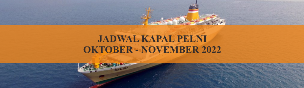 Jadwal Kapal Pelni Oktober - November 2022