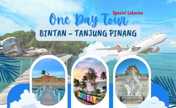 One Day Tour Bintan - Tanjungpinang 2024
